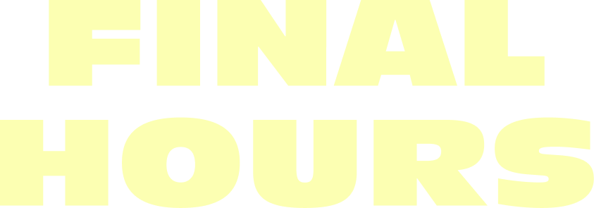 Final Hours