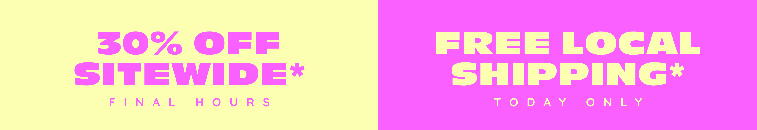 Promotional banner with 30% off sitewide and free local shipping offer on a yellow and pink background.